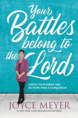 Joyce Meyer - Your Battles Belong to the Lord, Häftad