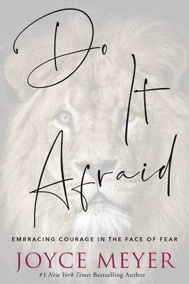 bokomslag Do It Afraid: Embracing Courage in the Face of Fear