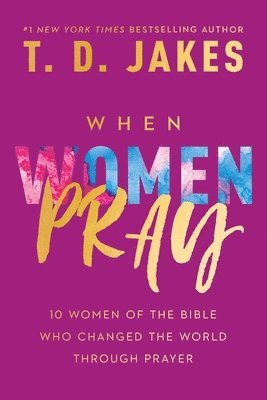 When Women Pray 1