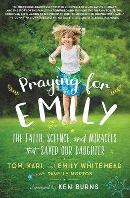 bokomslag Praying for Emily : The Faith, Science, and Miracles that Saved Our Daughter