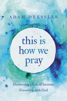 This Is How We Pray 1