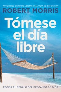 bokomslag Tómese El Día Libre