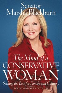 bokomslag The Mind of a Conservative Woman