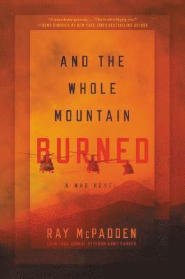 Ray McPadden - And the Whole Mountain Burned, Inbunden