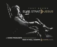 bokomslag Elvis, Strait, to Jesus