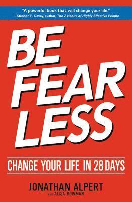 bokomslag Be Fearless: Change Your Life in 28 Days