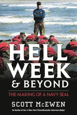 Hell Week and Beyond 1