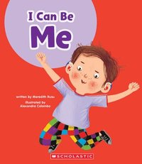 bokomslag I Can Be Me (Learn About: Your Best Self)