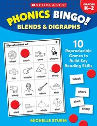 bokomslag Phonics Bingo: Blends & Digraphs: 10 Reproducible Games to Build Key Reading Skills