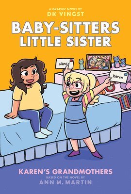 Karen's Grandmothers: A Graphic Novel (Baby-Sitters Little Sister #9) 1