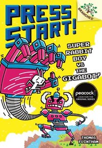 bokomslag Super Rabbit Boy vs. the Gigabot!: A Branches Book (Press Start! #16)