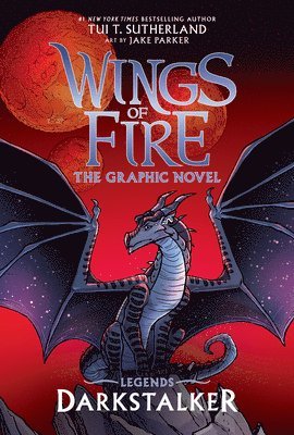 Tui T. Sutherland - Darkstalker: A Graphic Novel (Wings of Fire: Legends Graphic Novel), Inbunden
