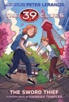 bokomslag The 39 Clues: The Sword Thief: A Graphic Novel (39 Clues Graphic Novel #3)
