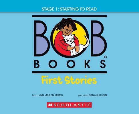 Bob Books - First Stories Hardcover Bind-Up Phonics, Ages 4 and Up, Kindergarten (Stage 1: Starting to Read) 1