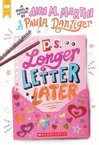 bokomslag P.S. Longer Letter Later (Scholastic Gold)