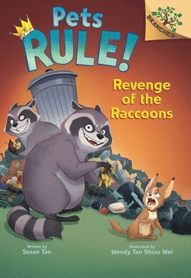 Susan Tan - Revenge of the Raccoons: A Branches Book (Pets Rule! #7), Inbunden
