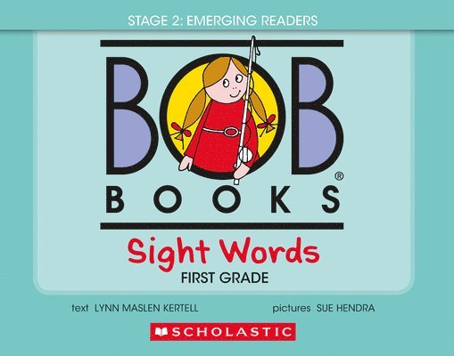 Lynn Maslen Kertell - Bob Books - Sight Words First Grade Hardcover Bind-Up Phonics, Ages 4 and Up, Kindergarten (Stage 2: Emerging Reader), Inbunden