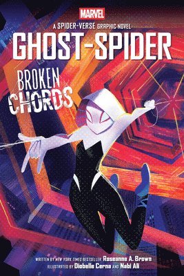 bokomslag Ghost-Spider: Broken Chords (an Original Spider-Gwen Graphic Novel)