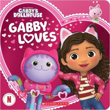 bokomslag Gabby Loves (Gabby's Dollhouse Valentine's Day Board Book)