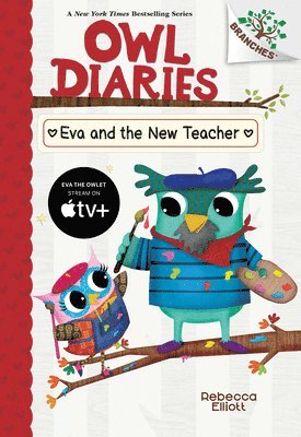 Eva and the New Teacher: A Branches Book (Owl Diaries #21) 1