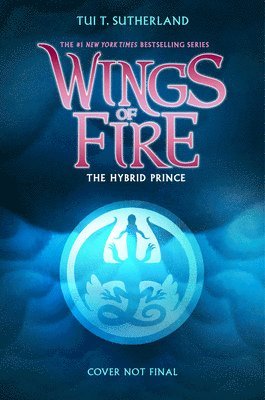 bokomslag The Hybrid Prince (Wings of Fire, Book 16)