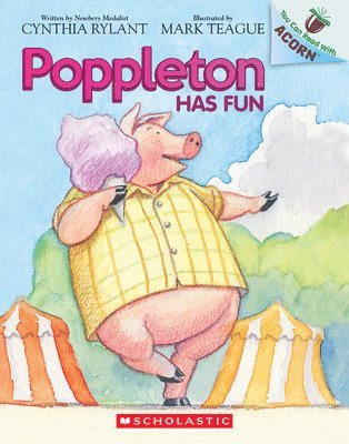 Poppleton Has Fun: An Acorn Book (Poppleton #7) 1