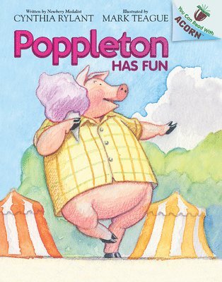 Poppleton Has Fun: An Acorn Book (Poppleton #7) 1
