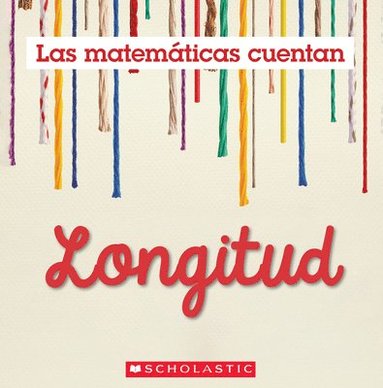 bokomslag Longitud (Las Matemáticas Cuentan): Length (Math Counts in Spanish)