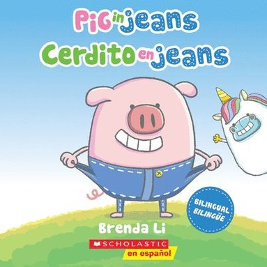 bokomslag Pig in Jeans / Cerdito En Jeans (Scholastic Bilingual)