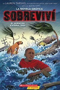 bokomslag Sobreviví El Huracán Katrina, 2005 (Graphix) (I Survived Hurricane Katrina, 2005)