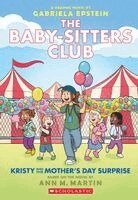 Ann M Martin - Kristy and the Mother's Day Surprise: A Graphic Novel (the Baby-Sitters Club #20): Volume 20, Häftad