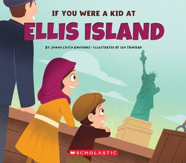 bokomslag If You Were A Kid At Ellis Island