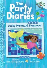 bokomslag Lucky Mermaid Sleepover: A Branches Book (the Party Diaries #5)