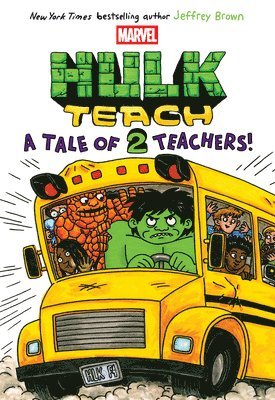 Jeffrey Brown - A Tale of Two Teachers: Original Marvel Graphic Novel (Hulk Teach! #2), Häftad