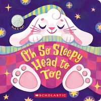 bokomslag Oh So Sleepy Head to Toe (Touch and Feel)