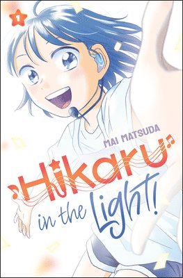 Mai Matsuda - Hikaru in the Light! (Volume 1), Inbunden