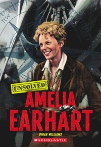 bokomslag Amelia Earhart (Unsolved)