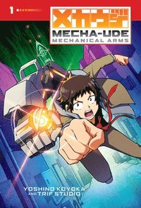 bokomslag Mecha-Ude: Mechanical Arms (Volume 1)