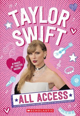 Emma Carlson Berne - Taylor Swift: All Access, Häftad