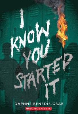 bokomslag I Know You Started It (a Secrets & Lies Novel)