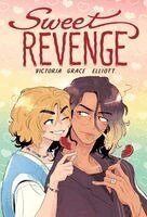 Victoria Grace Elliott - Sweet Revenge: A Graphic Novel, Häftad