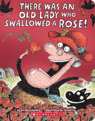 bokomslag There Was an Old Lady Who Swallowed a Rose!