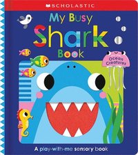 bokomslag My Busy Shark Book and Other Ocean Creatures: Scholastic Early Learners