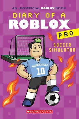bokomslag Soccer Simulator (Diary of a Roblox Pro #10)