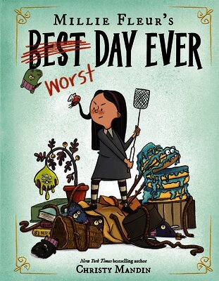 Millie Fleur's Worst Day Ever