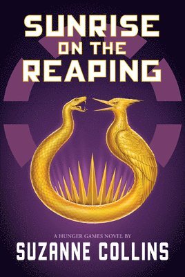 Suzanne Collins - Sunrise on the Reaping (The Hunger Games), Inbunden
