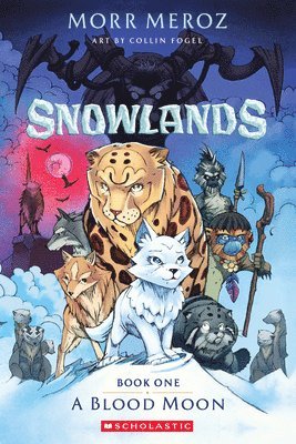 Morr Meroz - A Blood Moon (Snowlands #1), Häftad