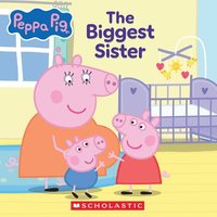 bokomslag Peppa Pig: The Biggest Sister
