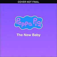 bokomslag Peppa Pig: The New Baby (Pob Storybook)