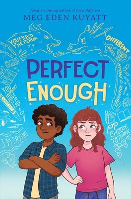 Meg Eden Kuyatt - Perfect Enough: The sequel to Good Different, Inbunden